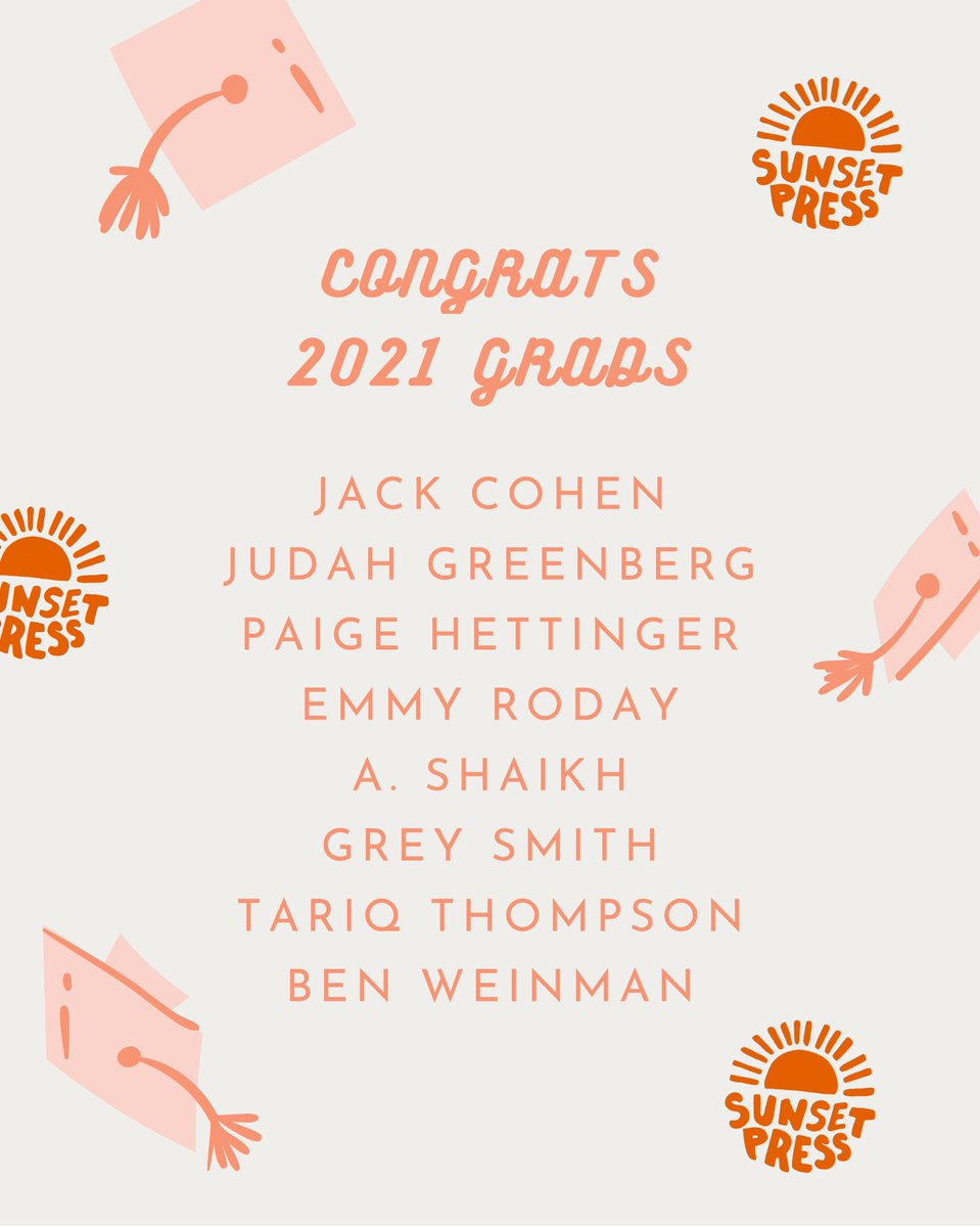 sunsetpress's tweet image. congrats to the class of ‘21! we will miss our senior staff members 🎓🌞 keep shining! you make us proud!!