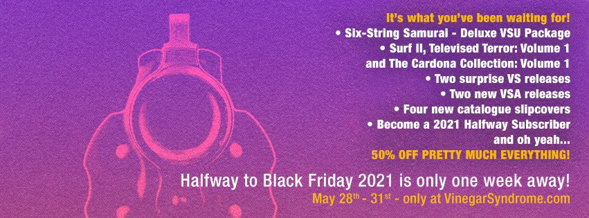 Only one more week until Halfway to Black Friday 2021 at VinegarSyndrome.com! Share and/or reply to this tweet for a chance to win a $25 gift certificate to our upcoming sale + other goodies. We'll pick random winners next week. Read the big post here: business.facebook.com/vinsyn/posts/4…
