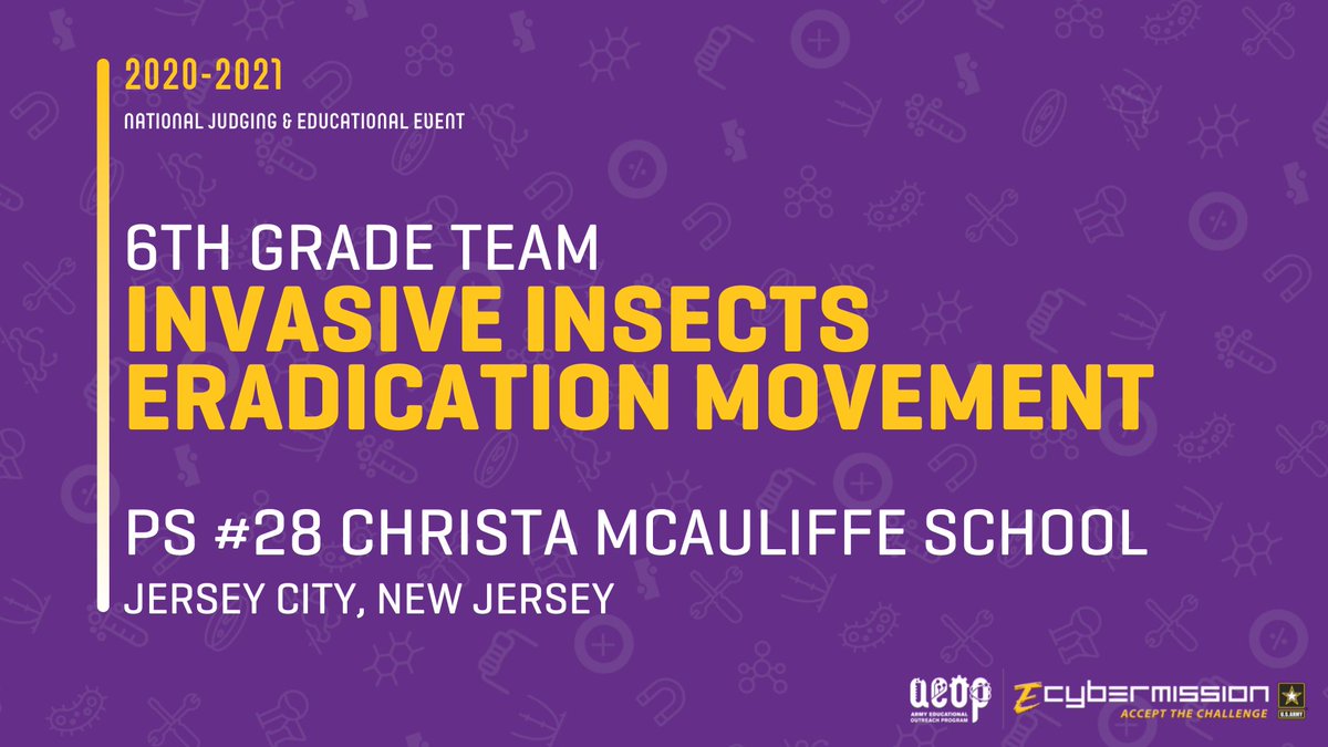 Today's featured National Finalist team are the Invasive Insects Eradication Movement from New Jersey! Congrats to this team for their hard work! | #TGIF #FridayFeeling #ecyber21