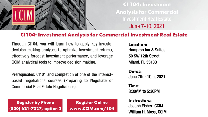 CCIMFlorida's tweet photo. In CI104, you will learn how to apply key investor decisionmaking analyses to optimize investment returns, effectively forecast investment performance, and leverage #CCIM analytical tools to improve decision making. Join us in Miami for the next CI104 Course!
#FLCCIM #CRE #CI104 https://t.co/bBJ5MtObET