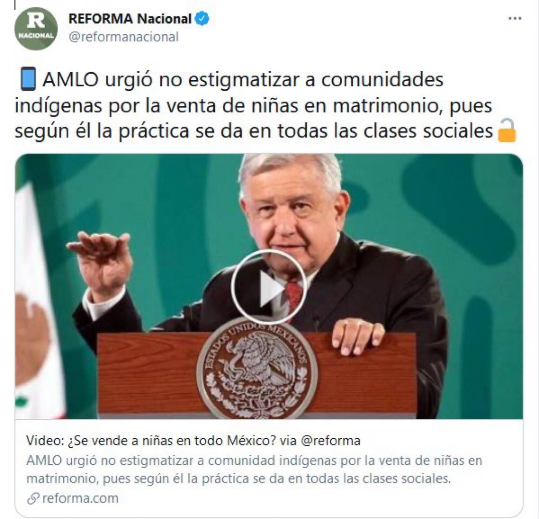 El presidente dice que no estigmaticemos a las comunidades indígenas que venden niñas en matrimonio porque eso pasa “en todas las clases sociales”...
Ah, entonces ¿lo normalizamos o cómo?
