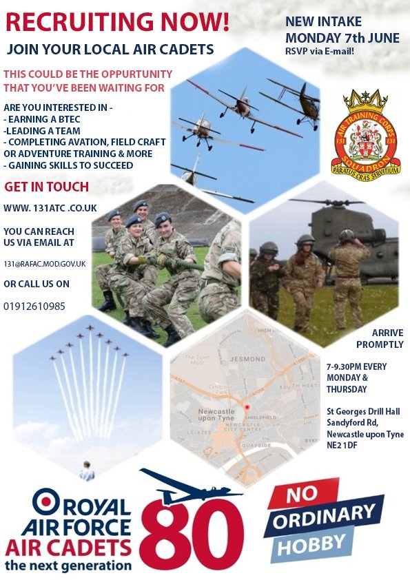 Year 8 and above?
Interested in learning Aviation, Fieldcraft, Leadership, DofE and more with children your age?
Do you want the opportunity to fly, go on camps, visit RAF Bases, go rock climbing, kayaking, road marches?
Then have a look at your local RAF Air Cadet Squadron