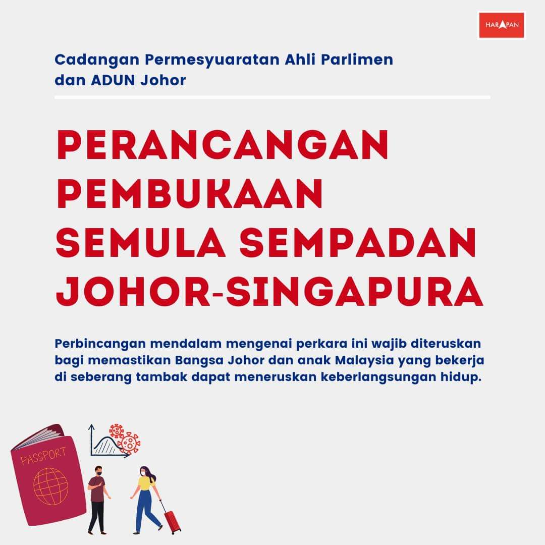 4) Perancangan pembukaan semula sempadan Johor-Singapura