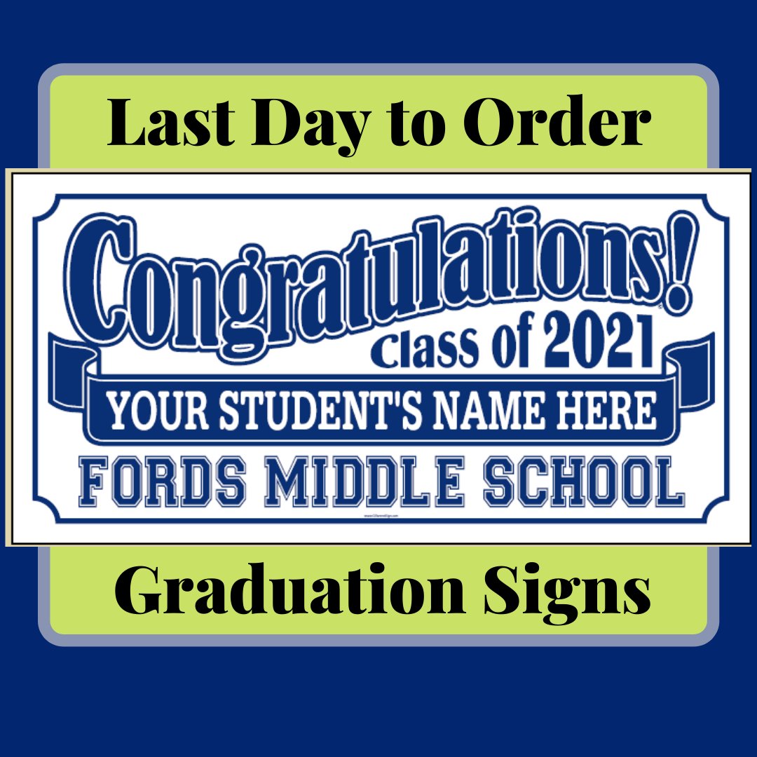 👏 DON'T 👏 MISS 👏 OUT! 👏 Order your sign FMS 8th Grade Class of 2021 graduation today!  Purchase at fords-middle-school-pto.square.site