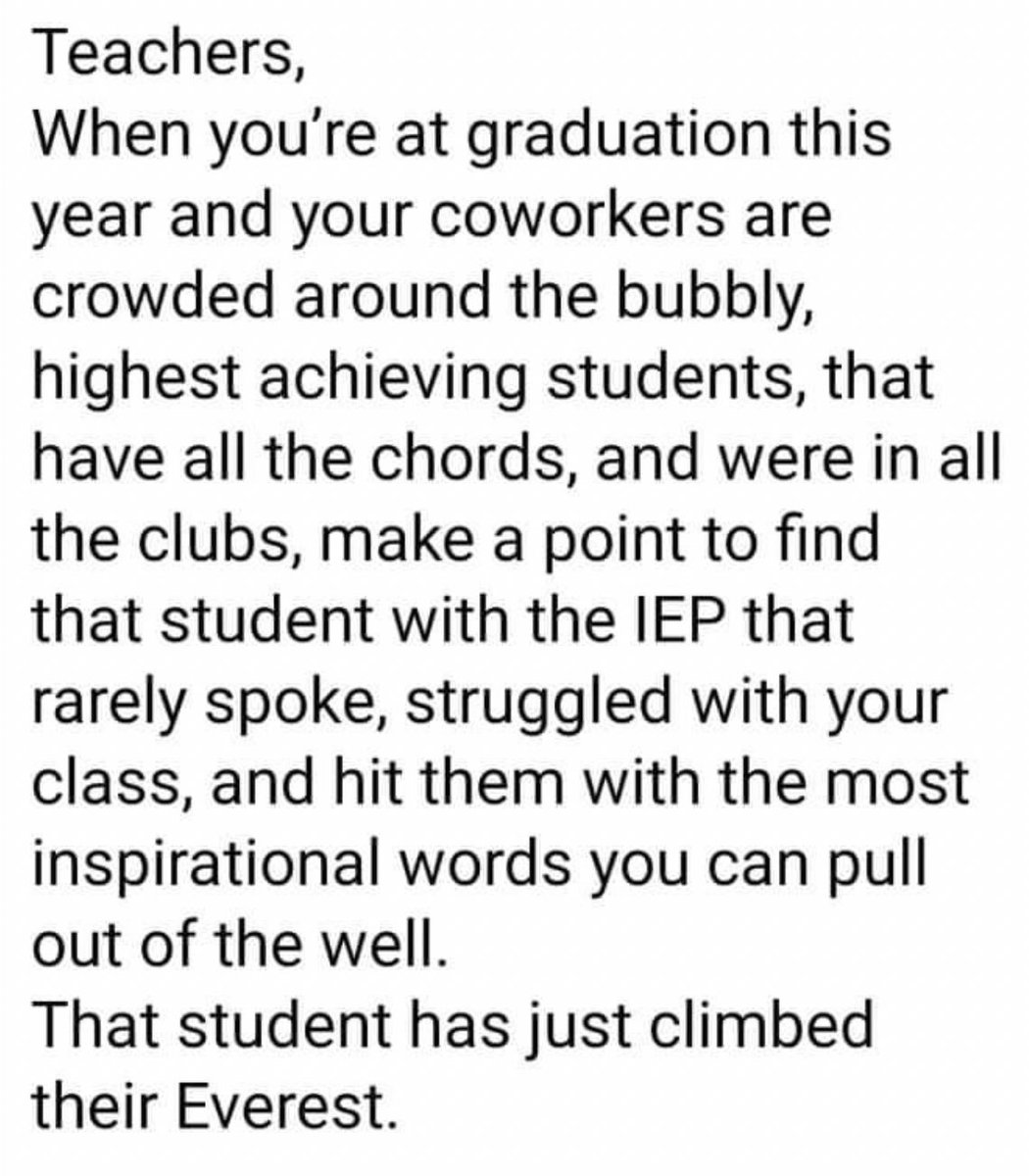 Jcm1st's tweet photo. I saw this thought yesterday, and as a High school administrator always made it a point to go this route at graduation.  Speak life, and realize that their “Everest” because of your words may be yet to come!  #graduation2021 #speaklife #AchievingExcellence #teacherwisdom #Life https://t.co/7sizxJr6cN