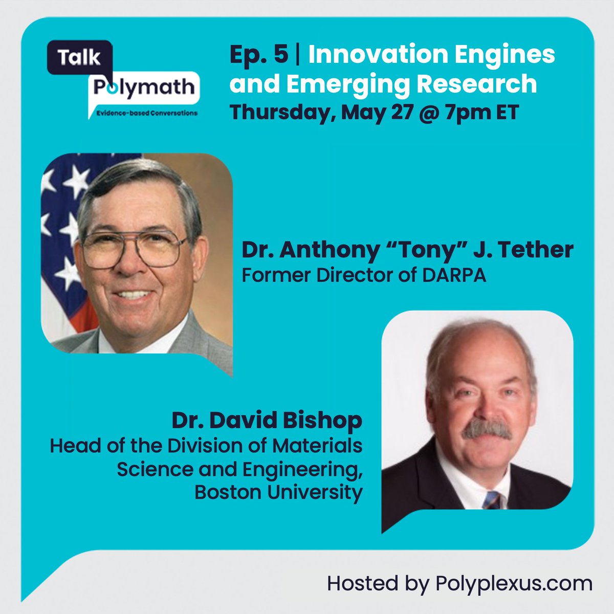 polyplexors's tweet image. 📢#TalkPolymath Episode 5 on #Innovation Engines and Emerging #Research

🎙️Join the LIVE conversation with Dr. Anthony Tether, Former Director of @DARPA, and Dr. David Bishop, Head of the Division of Materials Science &amp;amp; Engineering, @BU_Tweets 

👉RSVP @ eventbrite.com/e/talk-polymat…🆓