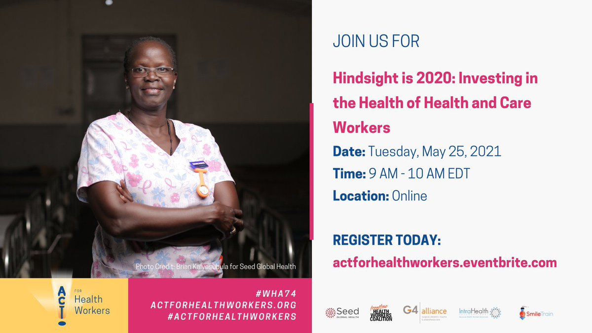 Join @Seed_Global, @Smiletrain, @FHWCoalition, @theG4Alliance, @IntraHealth for Hindsight is 2020: Investing in the Health of Health & Care Workers at #WHA74! #SupportHealthCareWorkers: bit.ly/33QxrMF #ActForHealthWorkers