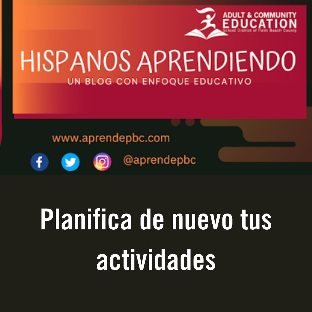 Estás en el momento perfecto para planear actividades de nuevo con tu familia y amigos. Es tiempo de reinventarte. Te invito a leer más sobre este tema en nuestro blog hispanosaprendiendo.blogspot.com

#educacion #AdultEdu #HispanosAprendiendo #ESOL #ingles #Aprendepbc #CTE #GED