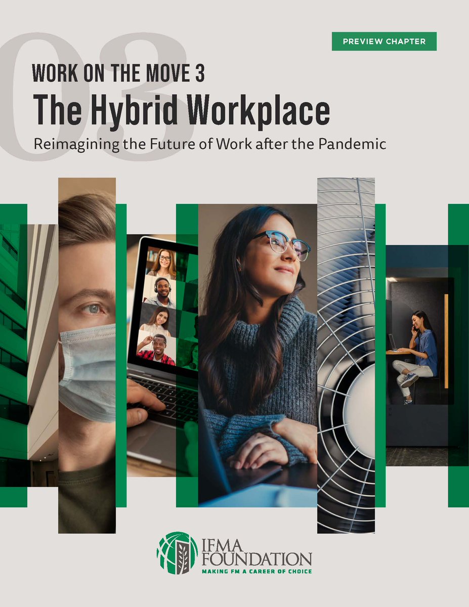 IFMA Foundation launches preview chapter “Work on the Move 3: Building Better Workplaces After the Pandemic.” Chapter 2: The Hybrid Workplace, can be downloaded for FREE at foundation.ifma.org/news/publicati… #facman #workplace #work #futureofwork