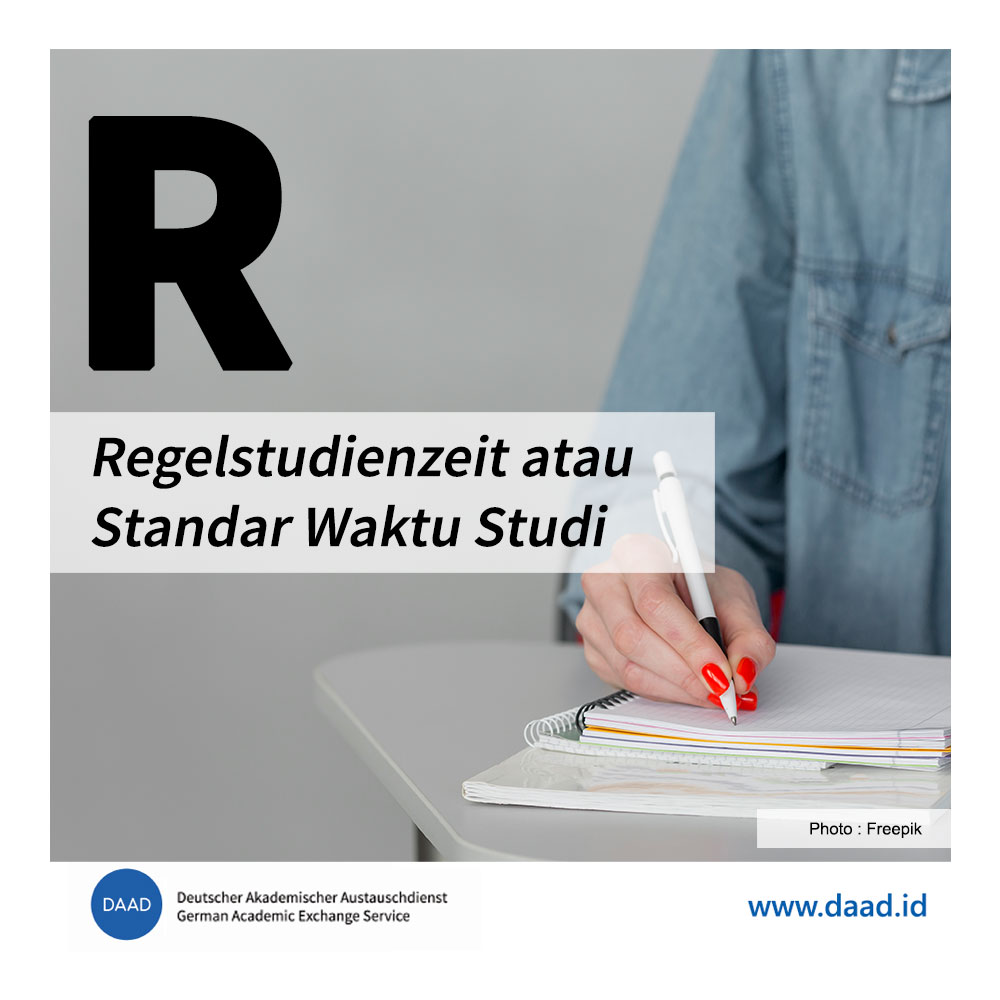 DAAD_Indonesia's tweet photo. Yuk mengenal beberapa kata dalam Bahasa Jerman yang akan sering teman-teman temui ketika #StudidiJerman dan #RisetdiJerman.
Abjad R untuk #Regelstudienzeit yang merupakan standard waktu studi / jumlah semester yang dibutuhkan untuk menyelesaikan sebuah program studi tertentu. https://t.co/pLRpEtUDey