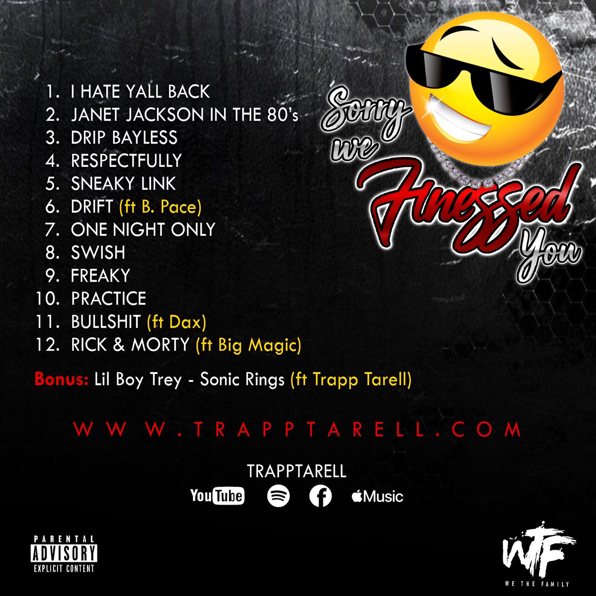 TrappTarell's tweet photo. “Sorry, We Finessed You” Tracklist!! June 5th! #WeTheFamily #TrappTarell #SWFY https://t.co/uYwu8FoDNg