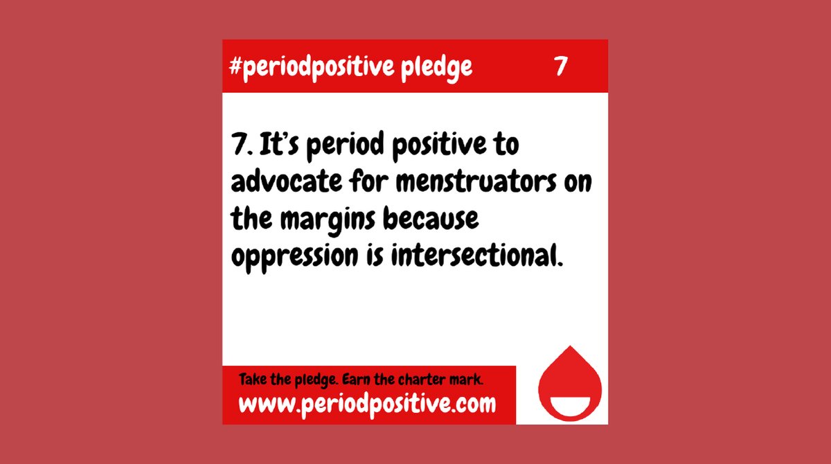 7. It's #periodpositive to advocate for menstruators on the margins because oppression is intersectional ✊ #inclusivity #menstruationmatters #periodpower #periodpride #periodshaming  #WANTEDPERIOD #stopstigma #periodproud