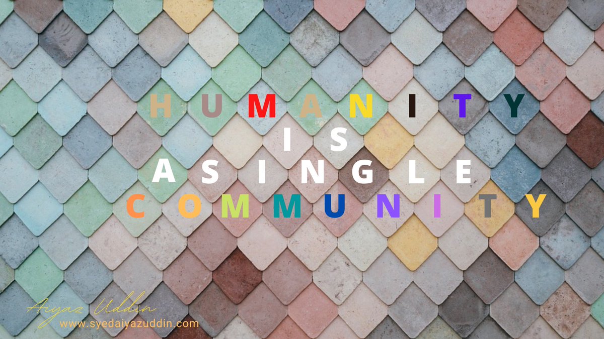 consultayaz's tweet photo. Humanity is a single community!

#Mankind #Humanity #WorldPeace #PeaceEducator #PeaceBuilding #GlobalPeace #GPI #GPILondon @GlobalPeaceIns #aiyazuddin #Interfaith #Spirituality https://t.co/6gYqAm06RA