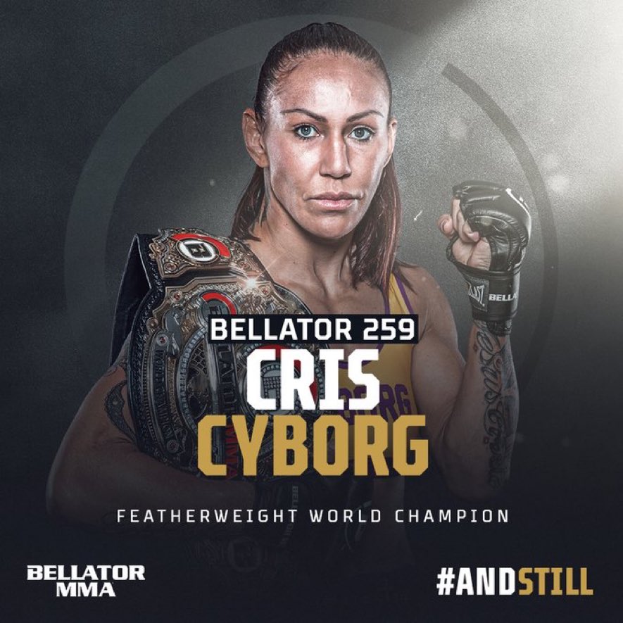 And still…. @CrisCyborg! #Bellator259