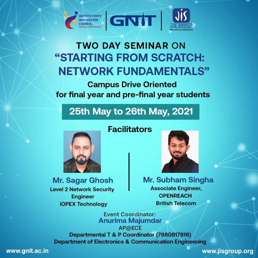 gnitsodepur's tweet image. 2 Day Seminar
Starting from Scratch: Network Fundamentals
25-26 May 2021
Electronics & Communication Engineering Department
#seminar #NetworkFundamentals #networking #CampusDrive
#JISGroup #GNIT gnit.ac.in