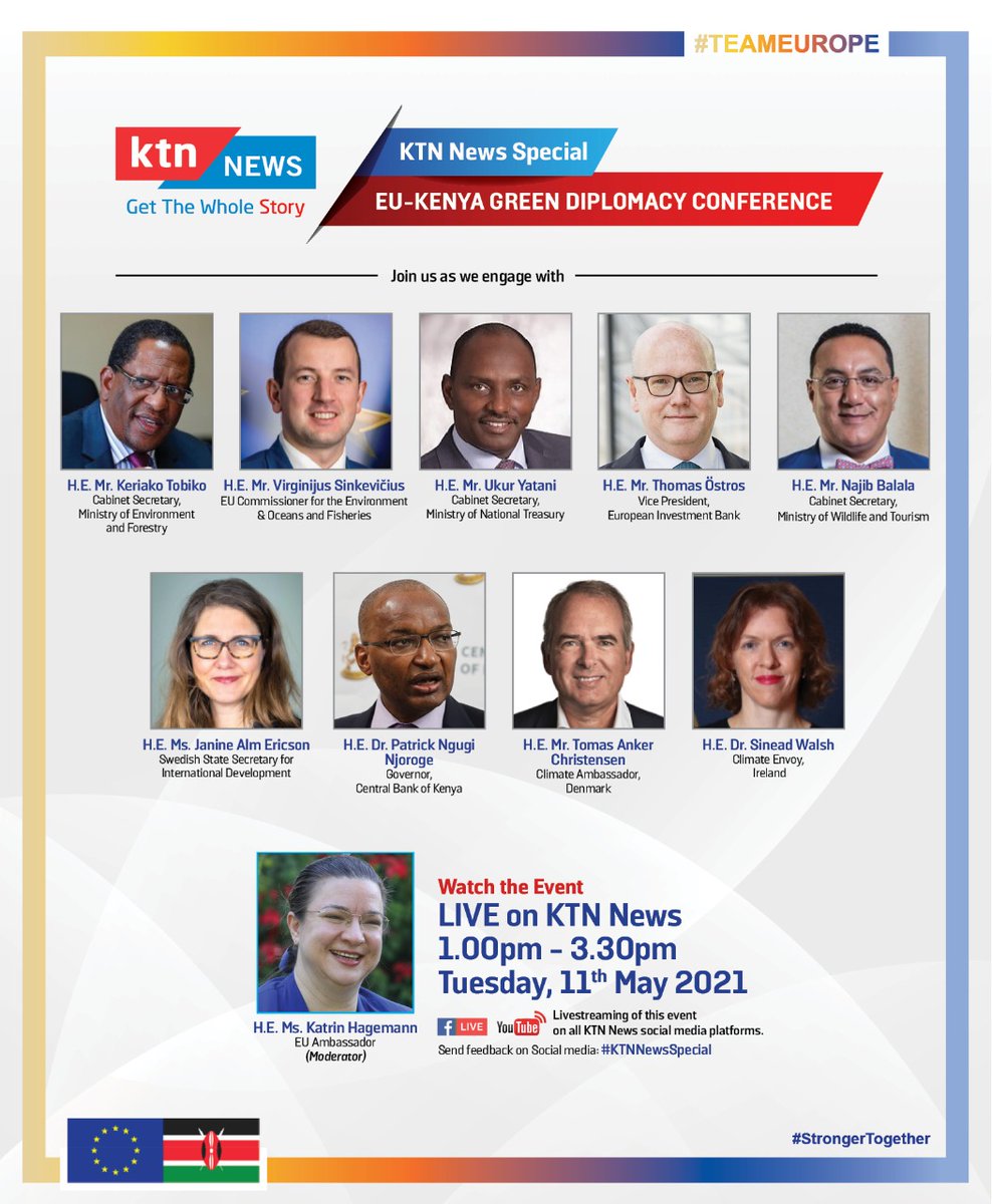 EU-Kenya Green Diplomacy Conference.
Join us as we engage with CS Ministry of Wildlife &amp;Tourism H.E. Mr. Najib Balala tomorrow 11th May, 2021. EAT 13:00-15:30pm, on <a href="/KTNNewsKE/">KTN News</a> Facebook Live. 

YouTube Live: youtube.com/watch?v=8p9imq…

<a href="/EUinKenya/">European Union In Kenya</a>  #StrongerTogether #KTNNewsSpecial