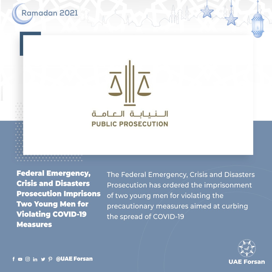 UAE_Forsan's tweet photo. Federal Emergency, Crisis and Disasters Prosecution Imprisons Two Young Men for Violating COVID-19 Measures
#نلتزم_لننتصر #أنت_مسؤول #ChooseToVaccinate
#TogetherWeRecover
#TogetherForYourWellness
@UAE_PP
@NCEMAUAE https://t.co/W0tnG28zEU