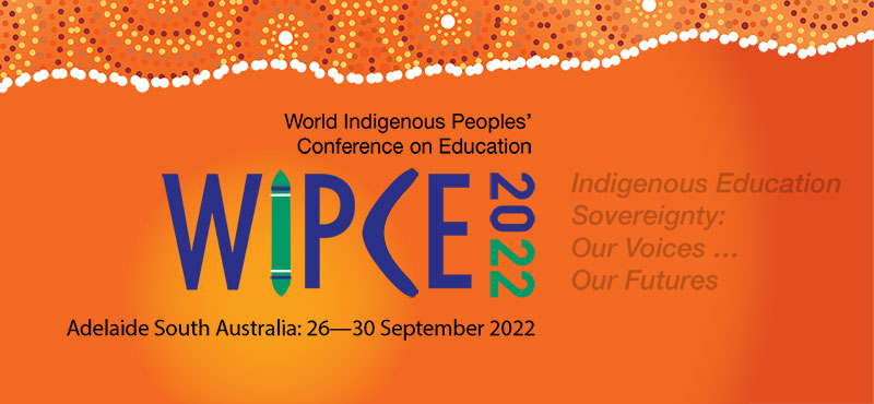 marktf's tweet photo. The 12th World Indigenous Peoples’ Conference on Education at Adelaide Convention Centre rescheduled to 26-30 September 2022 due to COVID-19 restrictions. Delegate registrations and abstract advice to follow shortly. https://t.co/DiJwQBLC4L https://t.co/Sd3Q0cQYtj