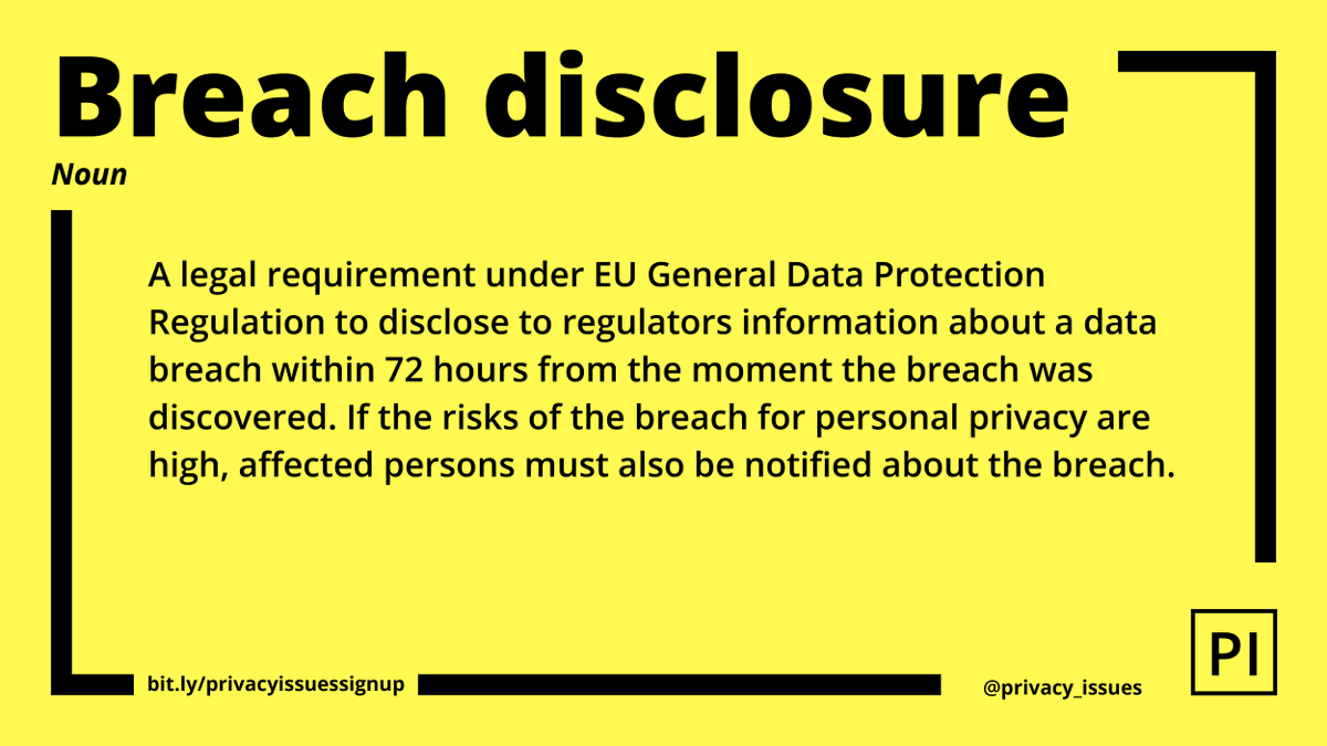 privacy_issues's tweet image. Our #GlossaryPI term of the day is #breach #disclosure. Under #GDPR obligation to inform #data subjects and authorities about a data breach is regulated by Articles 33 &amp;amp; 34. 

Share our #privacy terms to help us raise #privacyawareness. 

#sharingiscaring for #privacyaware world.