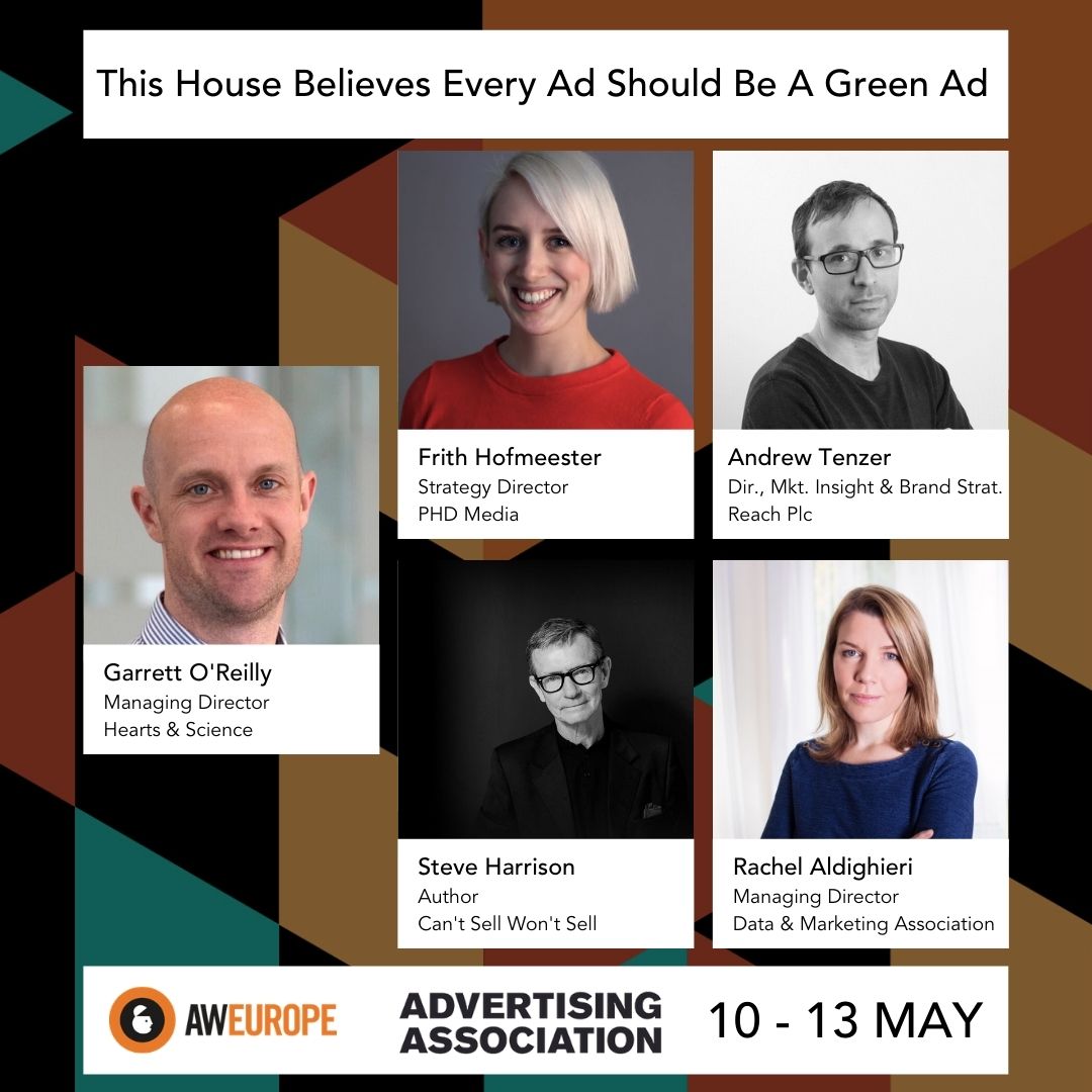 We are super excited to be kicking off 
<a href="/AWEurope_/">Advertising Week Europe</a> at 09:30 with a debate on the motion: 'This House Believes Every Ad Should Be a Green Ad'! 
There's still time to book a ticket! europe.advertisingweek.com/agenda
<a href="/thetenzer/">Andrew Tenzer</a>
<a href="/HarrisoSteve/">Steve Harrison</a>
<a href="/HeartsScienceUK/">Hearts & Science UK</a>
<a href="/garrettworeilly/">Garrett O'Reilly</a>
<a href="/RachAldighieri/">Rachel Aldighieri</a>