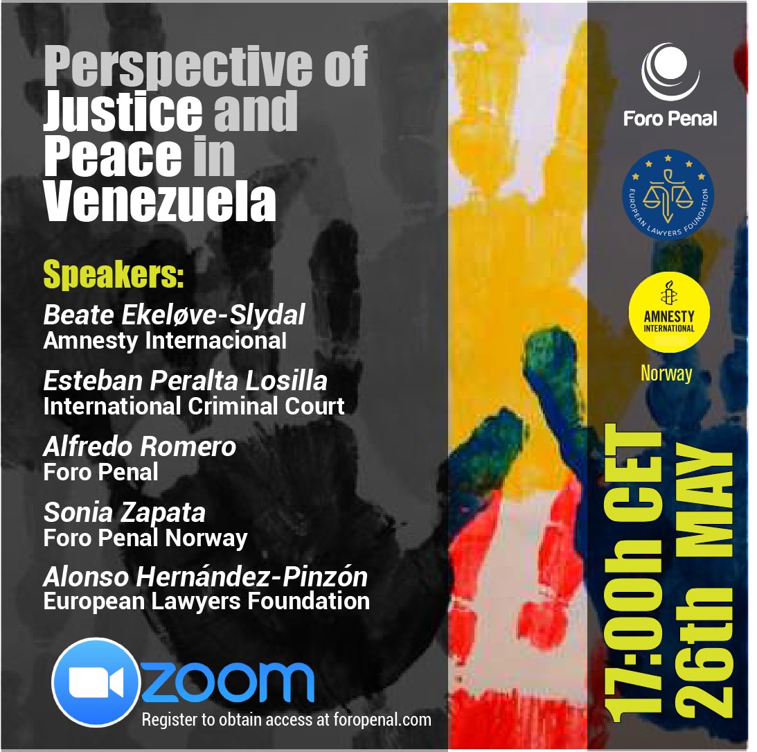 ForoPenalENG's tweet photo. The European Lawyers Foundation, @amnesty and @ForoPenal are very proud to announce the conference "Perspectives of Justice and Peace in Venezuela" 
Wednesday, 26th May at 17:00h CET (11:00am CCS/ET)
Conference in English via Zoom. Register to attend here: https://t.co/TDFGYfxMig https://t.co/3b2pAloftf