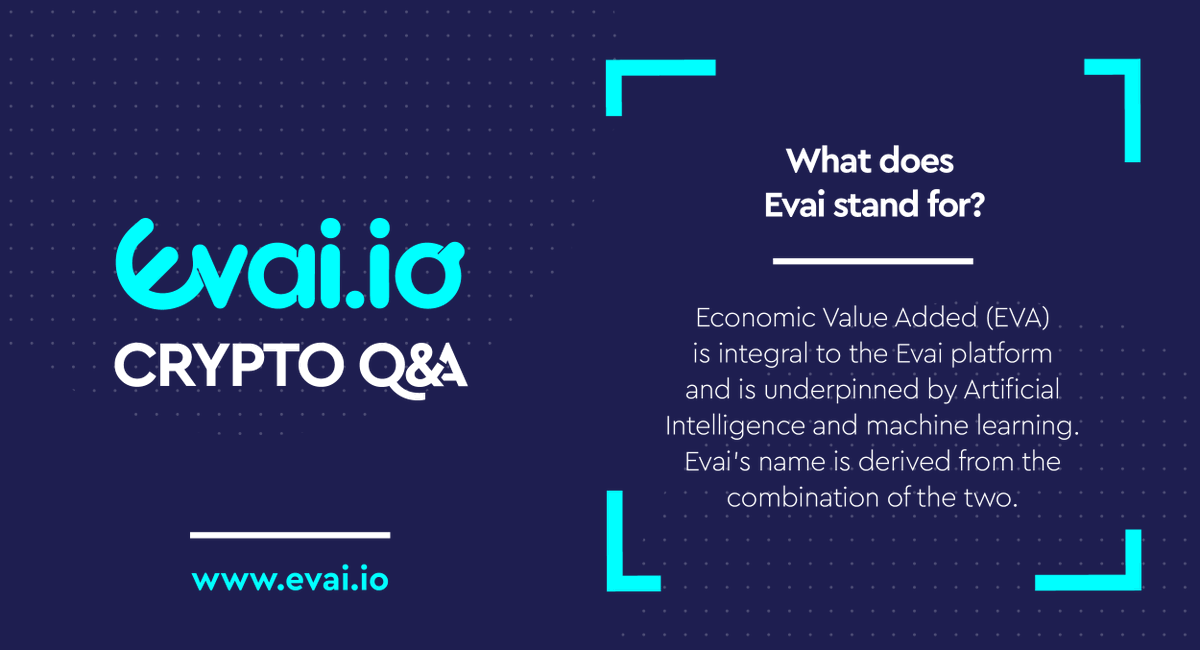 evai_io's tweet image. Wondering where the Evai name came from? 🤔​
​
Evai takes its name from two of the most valuable components that it is built on…​
​
#Evai #Crypto #Cryptocurrency #JoinTheEvailution