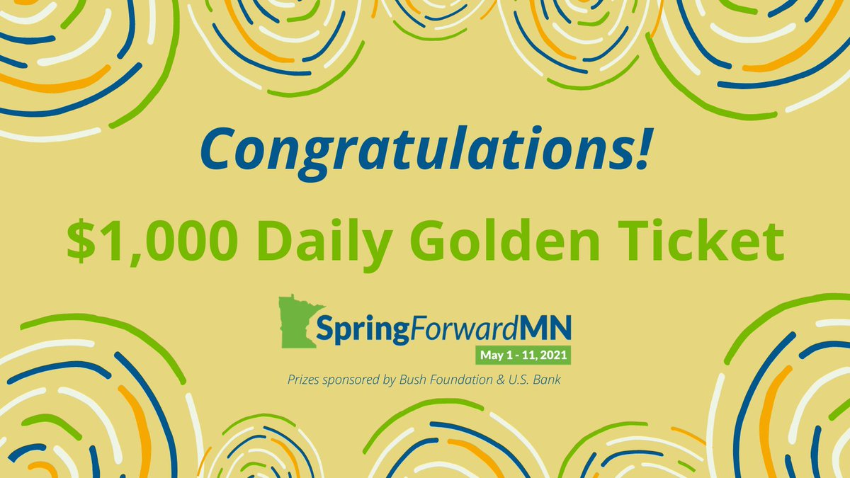 givemn's tweet photo. Congratulations to 💰@nourish282, winner of the May 9 Daily Golden Ticket! Thanks to one of your generous donors we'll be adding $1,000 to your total for #SpringForwardMN! https://t.co/te0yCfbDGd https://t.co/FxLjFz10QE https://t.co/uw0TP6VizY