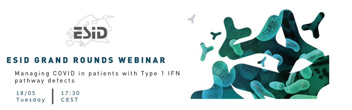 🙋‍♂️Join us at the #ESID Grand Rounds webinar to learn more about Managing #COVID in patients with Type 1 IFN pathway defects.
🎓When: Tuesday, May 18th, 17:30 PM (CEST)
🎓Where: ow.ly/zJsK50EIReO 
#primaryimmunodeficiency #PID #WorldPIWeek #COVID19