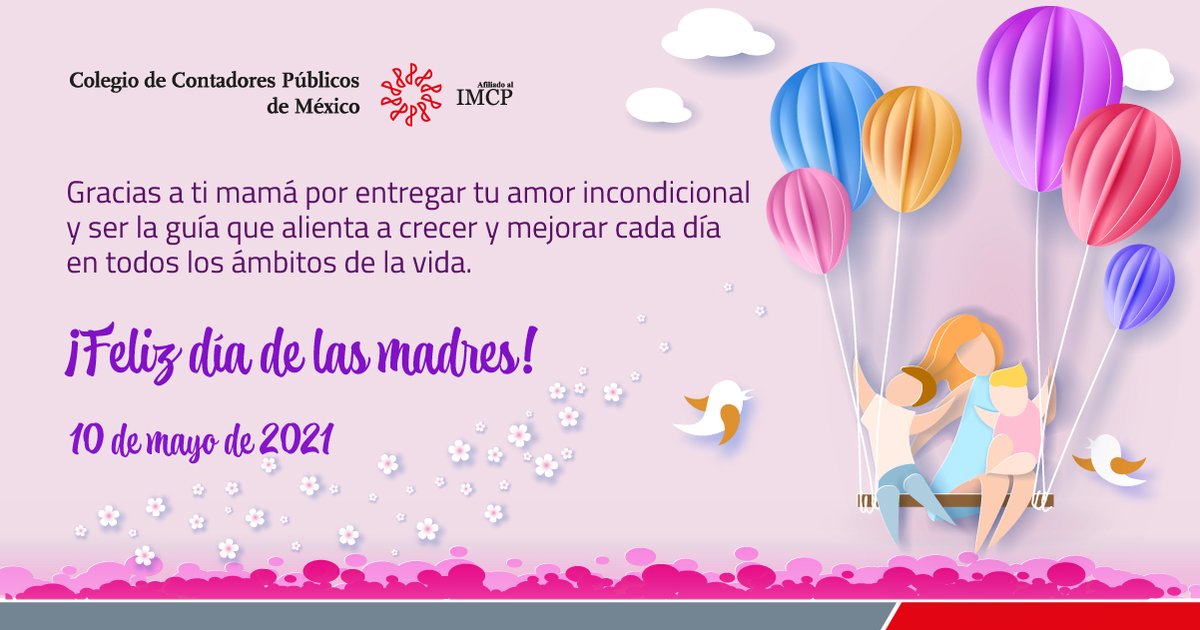 colegiocpmexico's tweet photo. Gracias por manifestar el amor en la integración de tu familia y por aportar a nuestra profesión. Personas como tú enorgullecen al gremio contable y lo fortalecen. 
#FelizDíaDeLasMadres #Mamás #10DeMayo #MuchasFelicidades #HappyMothersDay. https://t.co/m5s2twnNJJ