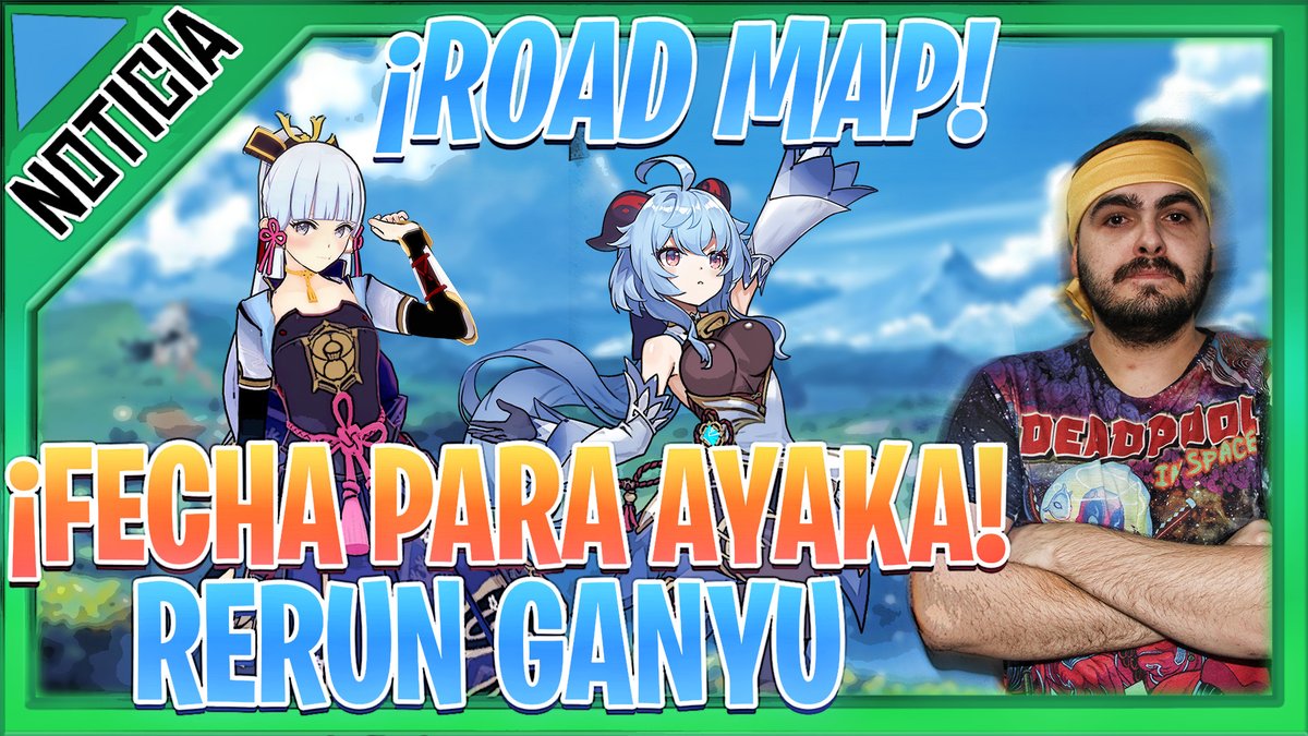 NexerGames's tweet photo. Ojito al video de hoy!! info de rerun de ganyu, info de inazuma, info de ayaka, madre mia... https://t.co/XKKY3FYj0L #GenshinImpact @Mundo_Ge_Impact https://t.co/vj7a71Utgg