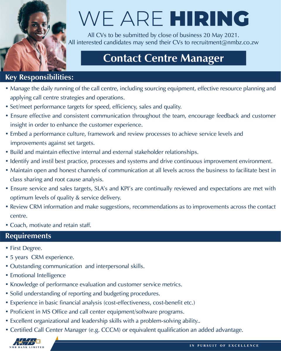 NMBBankZim's tweet photo. Vacancy Alert! Contact Centre Manager.
Applications are invited from suitably qualified and experienced persons to fill in the position of Contact Centre Manager that has arisen within @NMBBankZimbabwe. #NMBBank #NMBRedefiningbanking https://t.co/zjxkRyDiHr