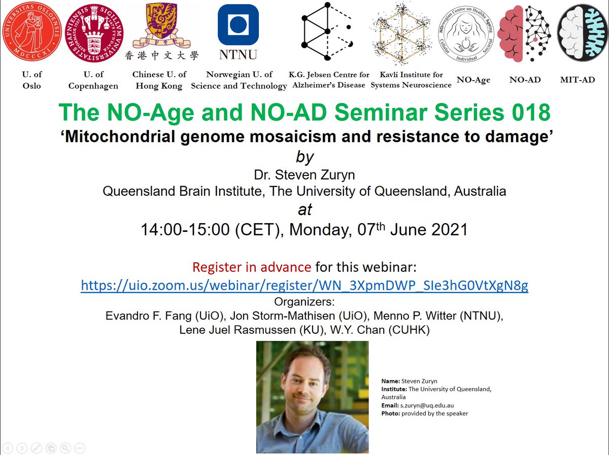 NoAge100's tweet photo. The NO-Age and NO-AD Seminar Series 018
‘Mitochondrial genome mosaicism and resistance to damage’
by Dr. Steven Zuryn @ZurynLab 
The University of Queensland, Australia
at 14:00-15:00 (CET), Monday, 07th June 2021
Register in advance for this webinar:
https://t.co/Cm8x74wjBw https://t.co/w8sY3c92vl