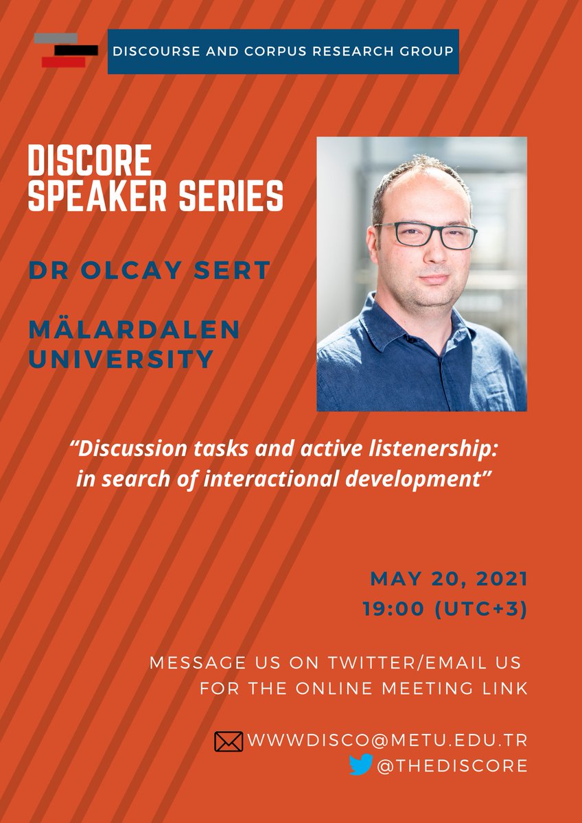 TheDISCORE's tweet photo. #DISCORE Speaker Series continues with Dr Olcay Sert @SertOlcay of @MINDResearchGr1 from Mälardalen University.
Dr Sert will be giving a talk titled “Discussion tasks and active listenership: in search of interactional development”
Join us on May 20 (Thursday) at 19:00 UTC+3 https://t.co/E9q2gB5aMu