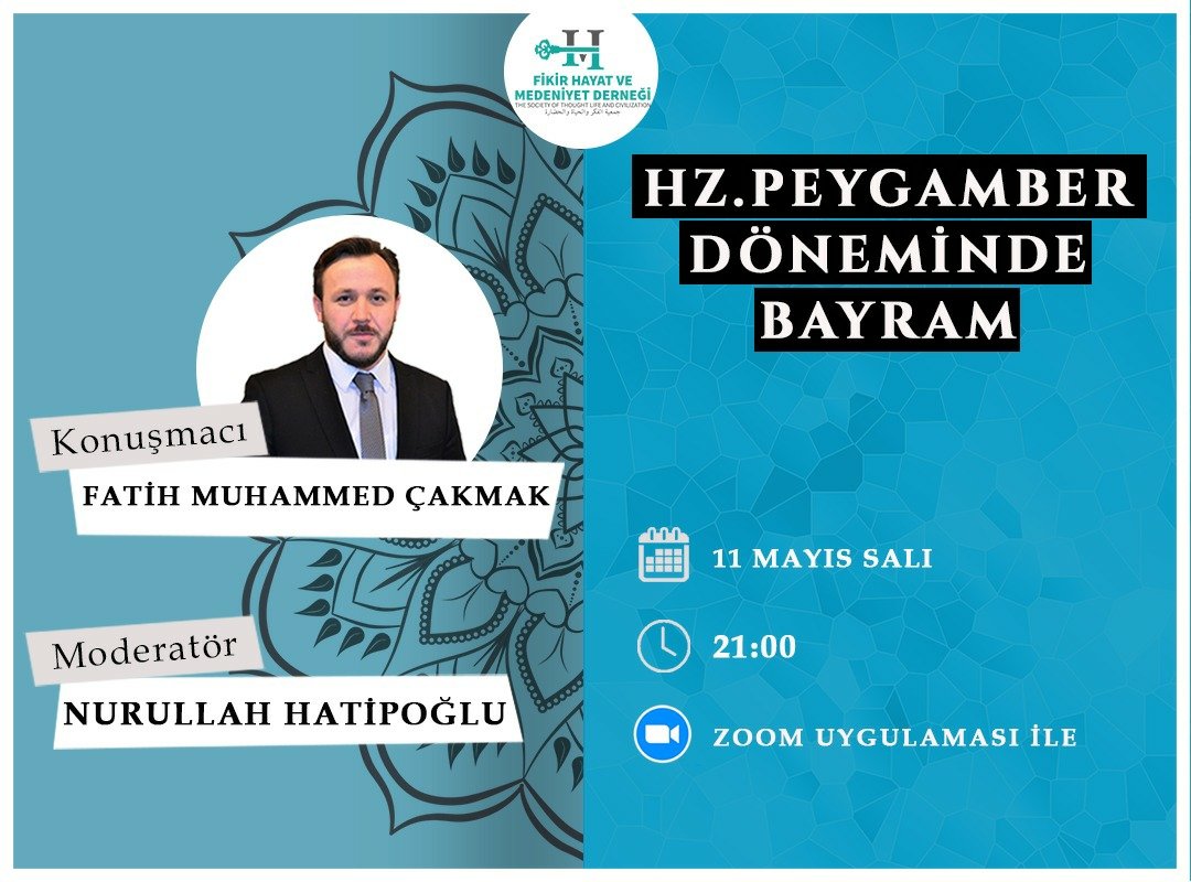 11Mayıs Salı günü saat 21.00 'da "Hz. Peygamber Döneminde Bayram" konusunu Fatih Muhammed ÇAKMAK hocamızla konuşuyoruz. 
Programımız Zoom üzerinden olacaktır. id ve şifre bilgileri yayından önce aşağıdaki Whatsapp grubunda paylaşılacaktır.
WhatsApp Linki👇🏻
chat.whatsapp.com/HoA3y8ciOqCEjm…