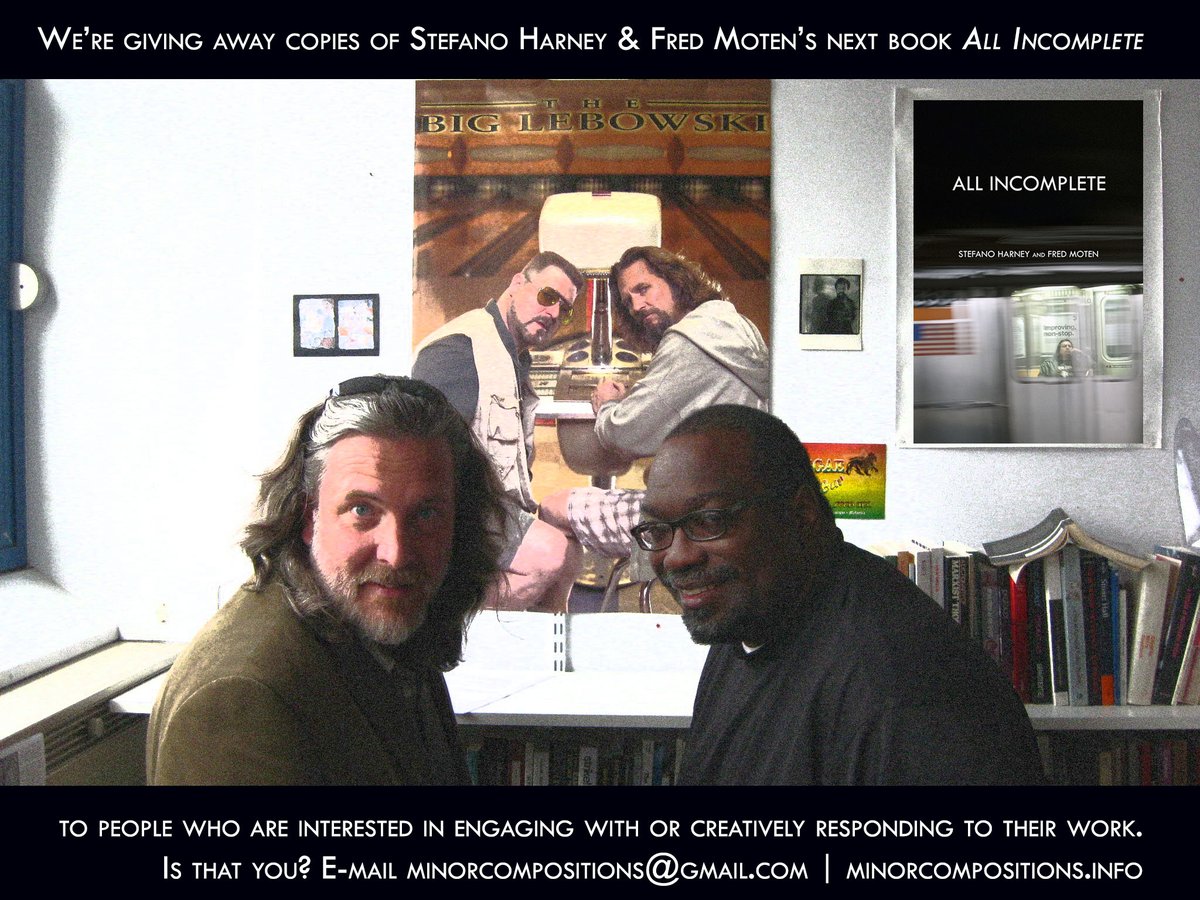 minorcomps's tweet photo. We’re giving away copies of Stefano Harney & Fred Moten’s next book All Incomplete to people who are interested in engaging with or creatively responding to their work. Is that you? E-mail minorcompositions@gmail.com
#AllIncomplete #Undercommons #MoveSomething https://t.co/WmbfttOowo