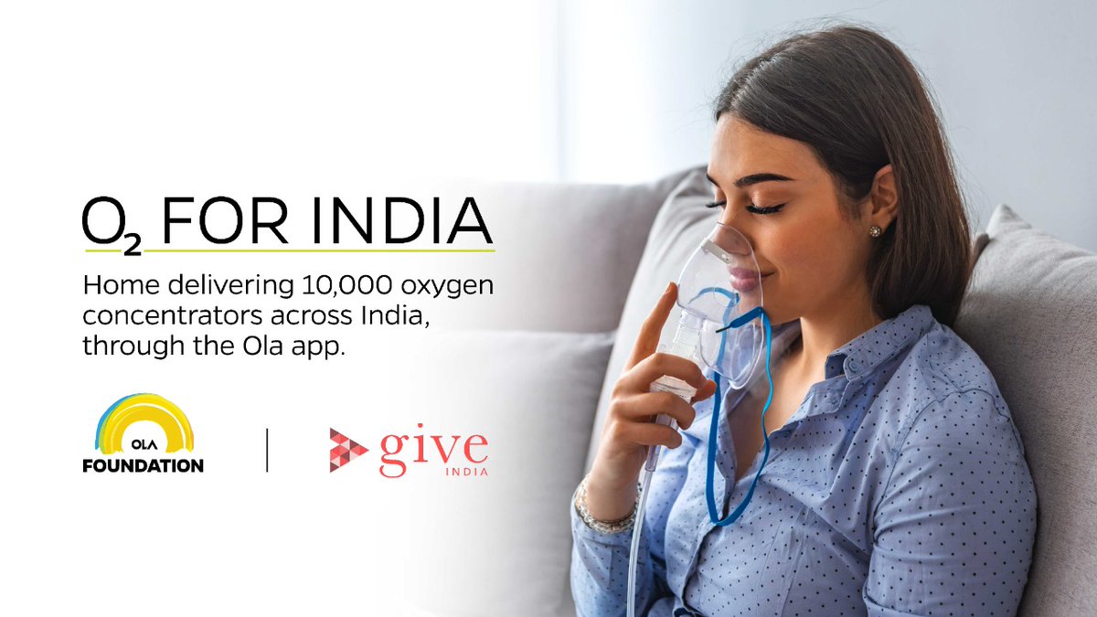 We are proud to share Ola Foundation’s latest initiative #O2forIndia, providing free oxygen concentrators to those in need via the Ola app that allows for free doorstep delivery &amp; pick up. We are going live in Bangalore this week and scaling across India in coming weeks.