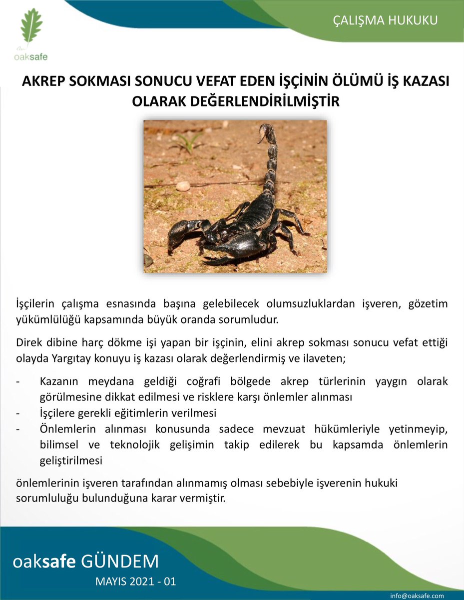 oaksafeofficial's tweet photo. oaksafe Gündem- Mayıs 2021
Akrep sokması sonucu vefat eden işçinin ölümü iş kazası olarak değerlendirilmiştir #çalışmahukuku #işkazası #işsağlığıvegüvenliği #işkazaları #işçihakları #hukuk #eğitim #danışmanlık #oaksafe #oaksafegündem https://t.co/fkRbt2SGxy