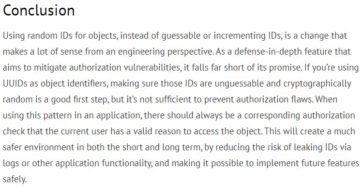 Blog: Using UUIDs for Authorization is Dangerous (even if they’re cryptographically random) - UUIDv4 for unguessable IDs are not safe to use for traditional object-based access control - research.nccgroup.com/2021/05/10/usi… by <a href="/tannerprynn/">Tanner Prynn</a>
