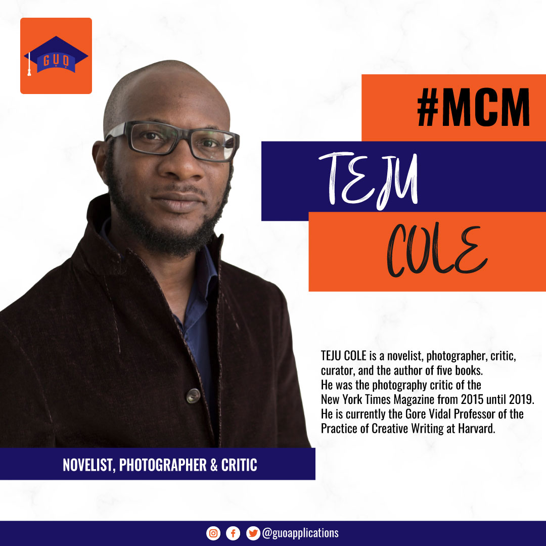 guoapplications's tweet photo. This week's #MCM is @tejucole. Novelist, Critic, Curator and currently the Gore Vidal Professor of the Practice of Creative Writing at @Harvard.

#MondayMotivaton #mondaythoughts #ManCrushMonday #WritingCommunity #readers https://t.co/cl1kdTxSzL