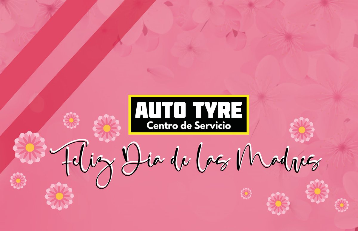 _AUTOTYRE's tweet photo. Estamos alegres de poder felicitar a todas las mamás que han depositado su #CONFIANZA en nosotros. Este maravilloso día #AUTOTYRE les desea ¡Felicidades! https://t.co/tiN3wZ80cX