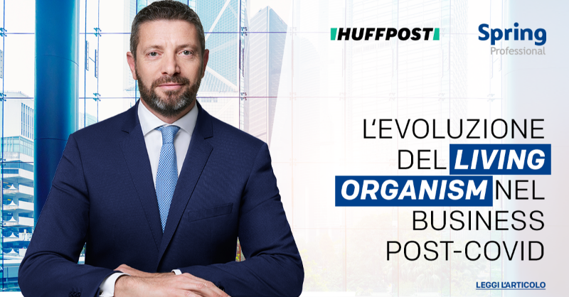 SpringItaly's tweet photo. #NewNormal: nel contesto post pandemico è necessario che le aziende si configurino sotto un nuovo modello di Living Organism. Nel suo articolo su @HuffPost, Francesco Manzini, Executive Director di Spring Professional, ci spiega come: https://t.co/yTBct2tpcx