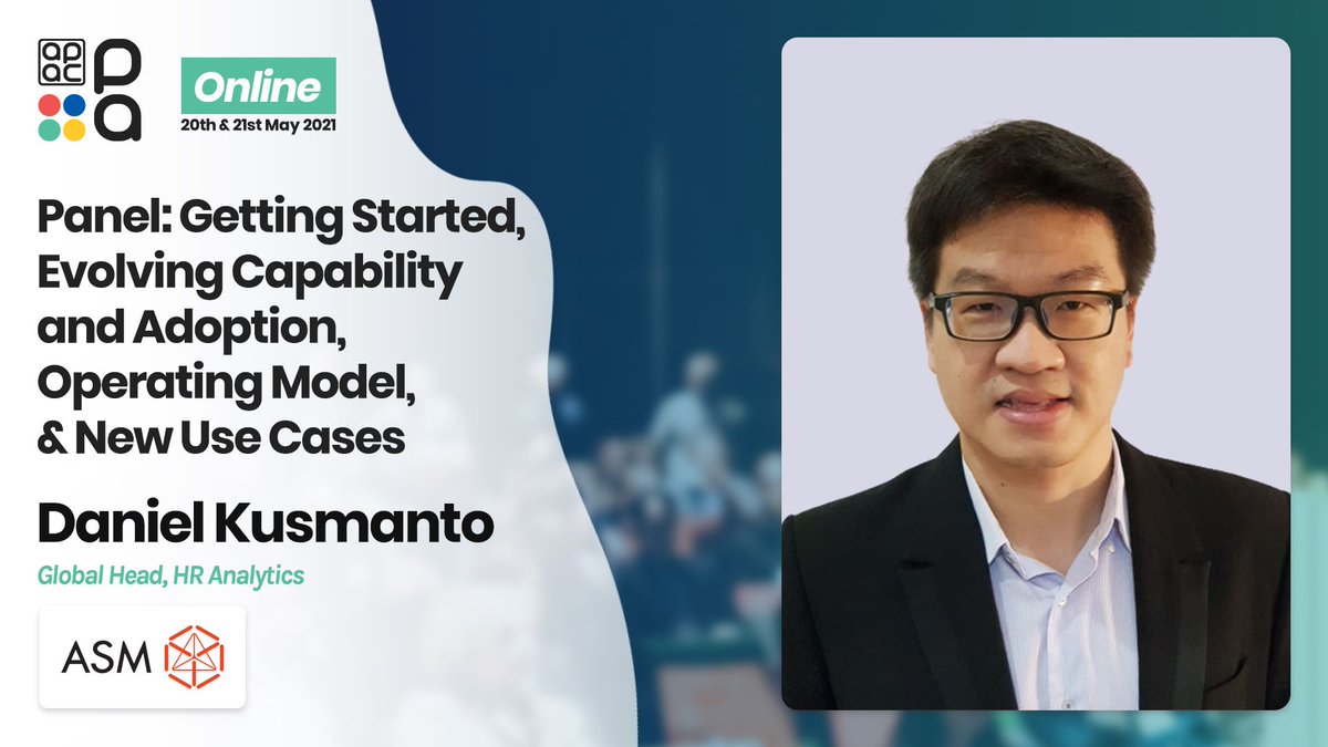 Daniel Kusmanto, Global Head, #HR #Analytics, ASM, Singapore is one of the panelists on "Getting Started, Evolving Capability and #Adoption, Operating #Model, &amp; New Use Cases" in our #APAC #People Analytics #Summit.

APAC People Analytics Summit at lnkd.in/gCUXHcW
