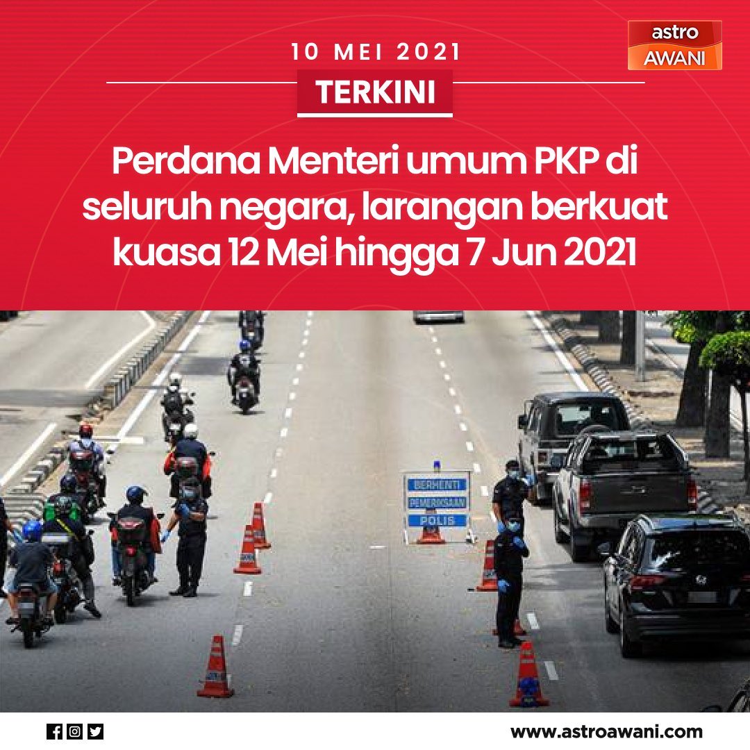 501Awani's tweet photo. PKP seluruh negara12 Mei hingga 7 Jun 2021..

Antara penguatkuasaan:

- tidak dibenarkan rentas negeri dan daerah
- tiada kunjung-mengunjung Aidilfitri

#RayaKatRumah 
#LembaranBaharu
#HapusCOVID19 https://t.co/ORWQbPoo8A