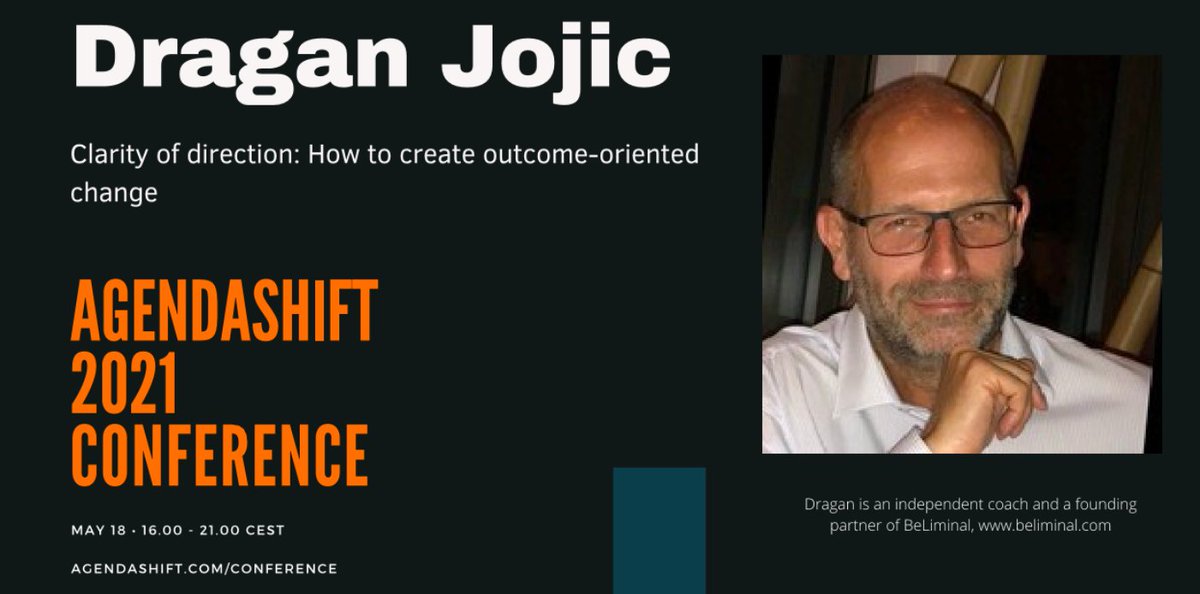 Join <a href="/DrJojic/">Dragan Jojic</a> on 18th May at the virtual <a href="/agendashift/">agendashift</a>  Conference where he will be talking about creating outcome-oriented change and how the outcomes are the best way he knows for achieving alignment and providing clarity of direction. Find out more: academy.agendashift.com/agendashift-20…