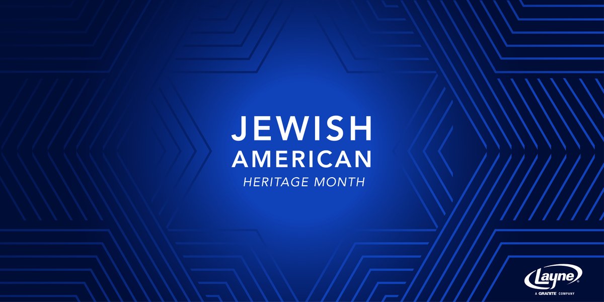 LayneGlobal's tweet photo. May is Jewish American Heritage Month! Join us in celebrating the contributions and achievements of Jewish Americans! #InclusiveDiversity #LayneWater #LayneMinerals #TeamGranite #SafetyByChoice #TeamGraniteCares #BuildingBetterTogether https://t.co/N2kJDLoe3P