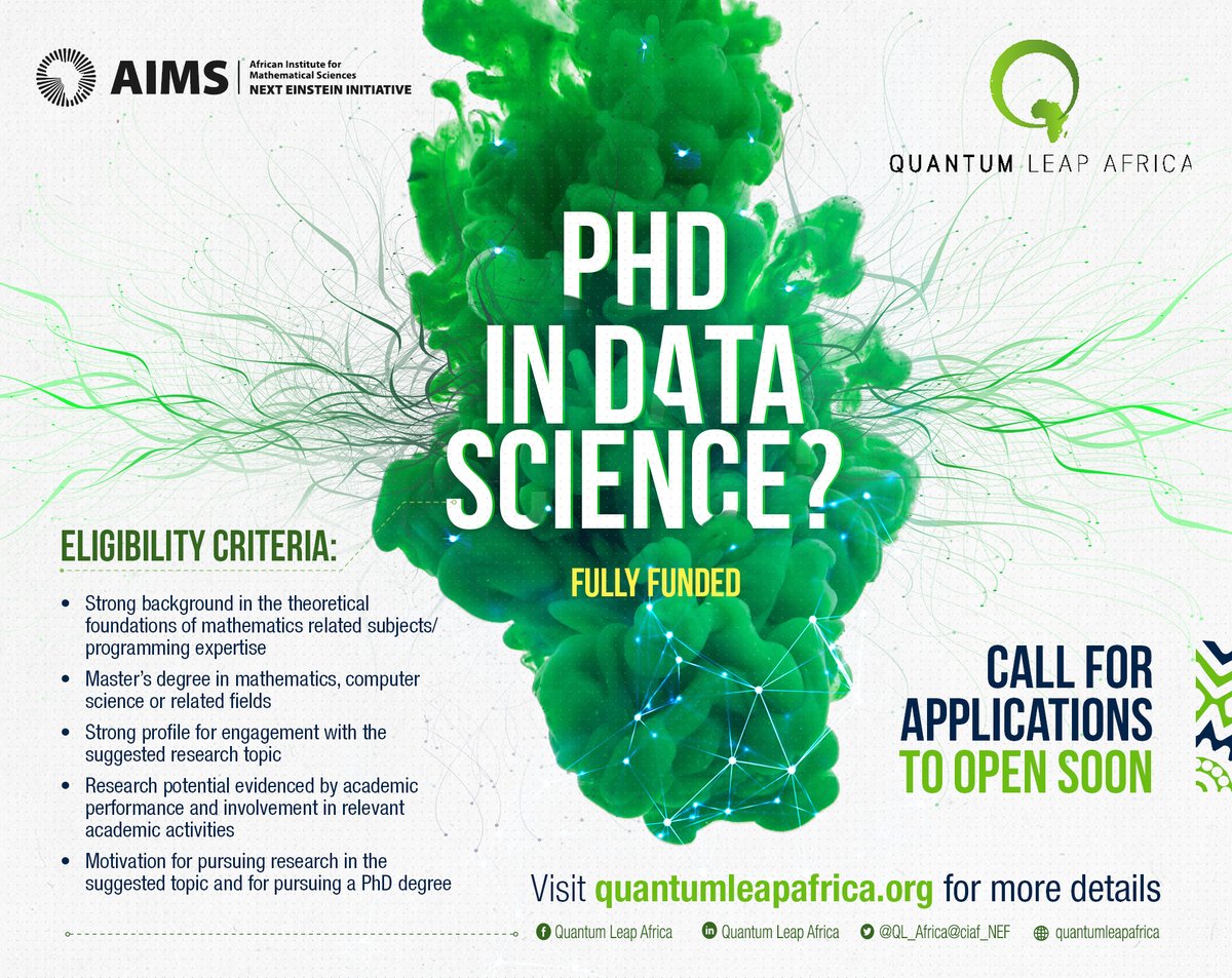 AIMS__Network's tweet photo. Call for Application to open soon! 

Are you interested in doing a PhD degree in Data Science? The data science program by our initiative @QL_Africa, of which the application is about to open, is for you. Stay tuned! https://t.co/ZY4AaCD4Rp