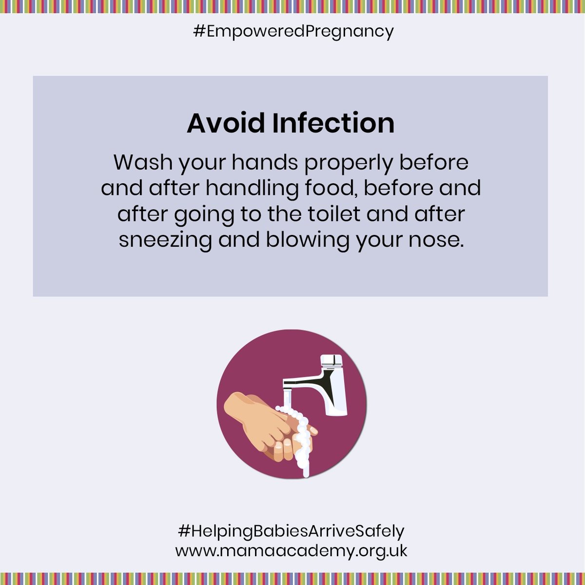 MAMAAcademy's tweet image. Have an #EmpoweredPregnancy and avoid infection by washing your hands properly before and after handling food, before and after going to the toilet and after sneezing and blowing your nose. #HelpingBabiesArriveSafely
#pregnant2021