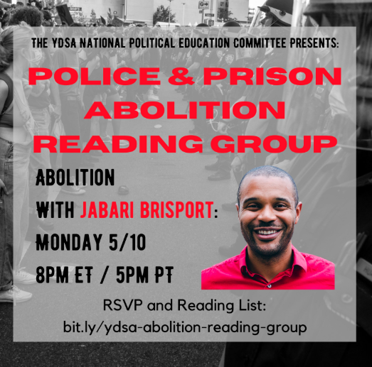 YDSA_'s tweet photo. Join us tonight to discuss how we can fight for a world without police and prisons, featuring State Senator @JabariBrisport! RSVP: https://t.co/1LWWdNBtBt https://t.co/deQ0Gb5IPU