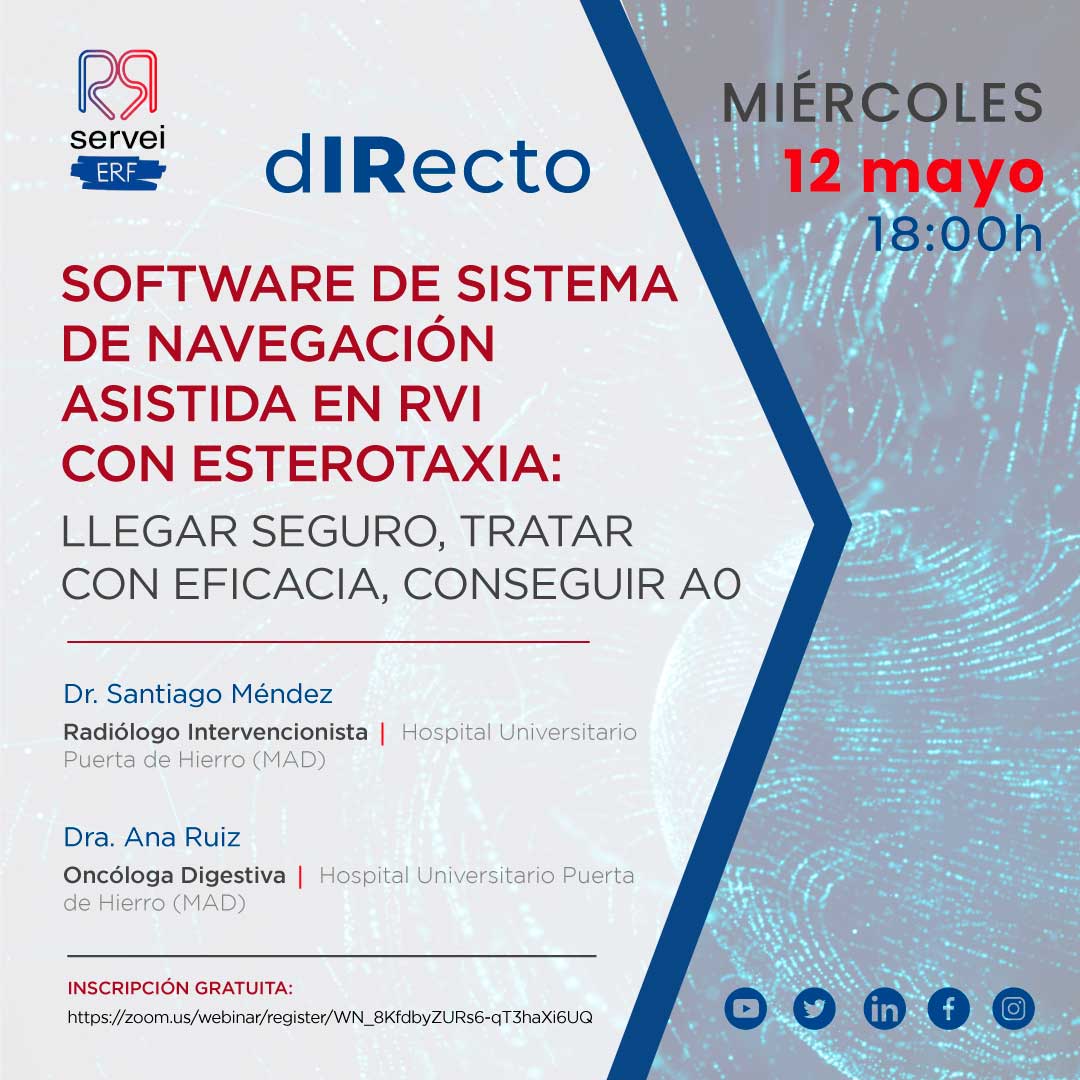 💥  ¡ESTE MIÉRCOLES!💥

En #dIRecto con Dr. Santiago Méndez y la oncóloga Dra. Ana Ruiz del H. U. Puerta de Hierro de Madrid.

👉 Navegación asistida en RVI con esterotaxia

🗓️  12 mayo
⏰  18h 

Regístrate: zoom.us/webinar/regist…

#formacionIR #RadiologíaIntervencionista #IRad