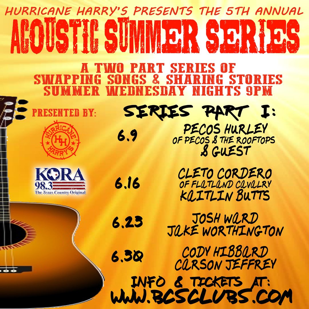 Hurricane Harry's (@harrysbcs) on Twitter photo THE 2021 ACOUSTIC SUMMER SERIES Part 1!
6/9 - Pecos Hurley Of <a href="/pecos_rooftops/">Pecos & the Rooftops</a> & Guest
6/16 - <a href="/cletocordero/">Cleto Cordero</a> Of <a href="/FlatlandCavalry/">Flatland Cavalry</a> & <a href="/KaitlinButts/">Kaitlin Butts</a>
6/23 - <a href="/joshwardmusic/">Josh Ward</a> & <a href="/jakeworthington/">Jake Worthington</a>
6/30 - <a href="/codyhibbard_/">Cody Hibbard</a> & <a href="/carson__jeffrey/">Carson Jeffrey</a>
All Tickets On-Sale NOW At BCSCLUBS.com THE 2021 ACOUSTIC SUMMER SERIES Part 1!
6/9 - Pecos Hurley Of <a href="/pecos_rooftops/">Pecos & the Rooftops</a> & Guest
6/16 - <a href="/cletocordero/">Cleto Cordero</a> Of <a href="/FlatlandCavalry/">Flatland Cavalry</a> & <a href="/KaitlinButts/">Kaitlin Butts</a>
6/23 - <a href="/joshwardmusic/">Josh Ward</a> & <a href="/jakeworthington/">Jake Worthington</a>
6/30 - <a href="/codyhibbard_/">Cody Hibbard</a> & <a href="/carson__jeffrey/">Carson Jeffrey</a>
All Tickets On-Sale NOW At BCSCLUBS.com